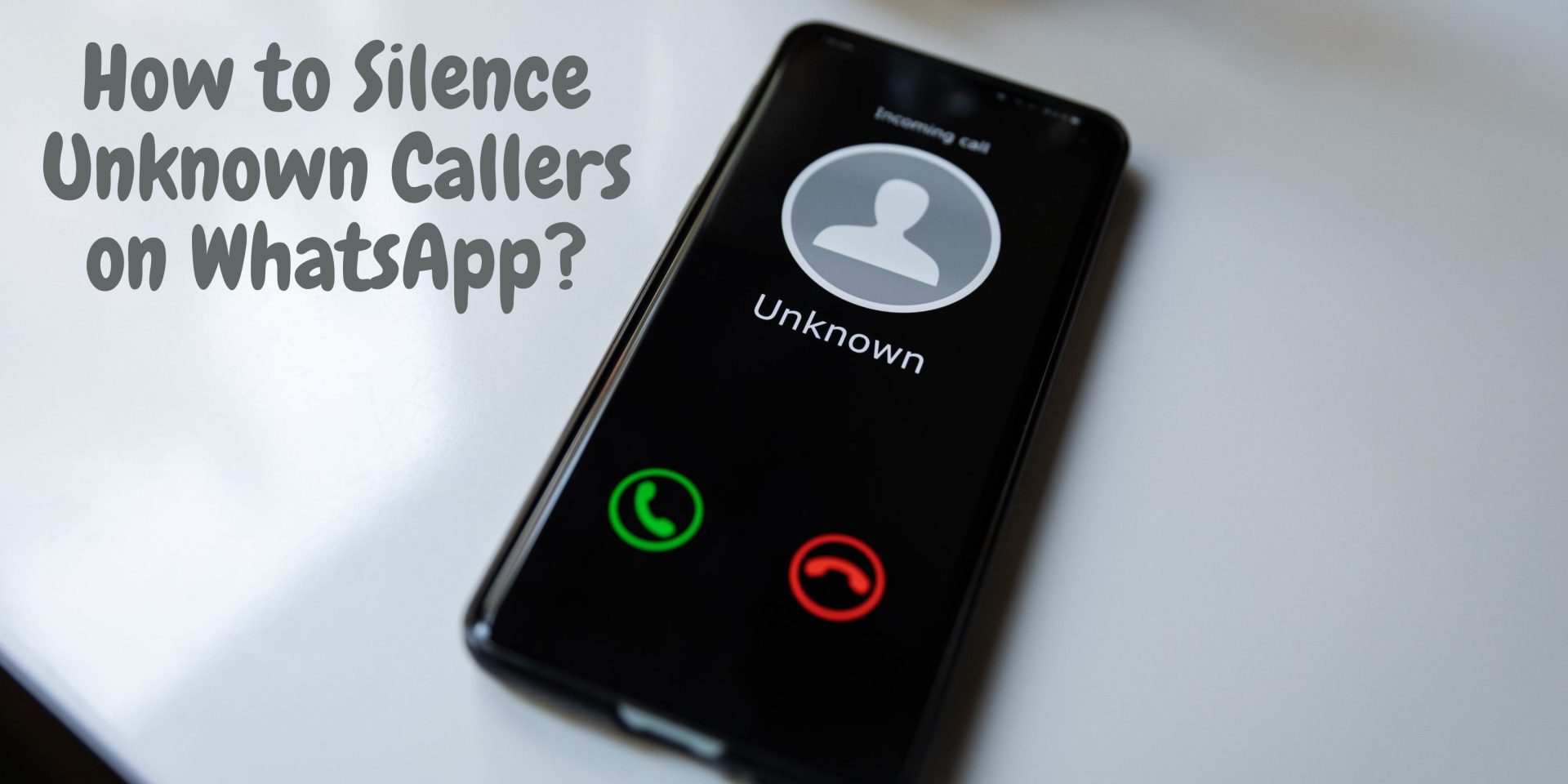 Unknown Callers